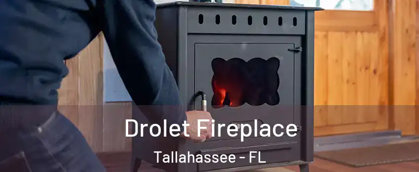  Drolet Fireplace Tallahassee - FL